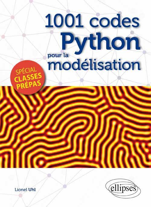 Buch 1001 codes Python pour la modélisation - spécial Prépas Uhl