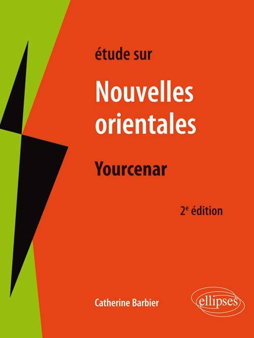 Książka Yourcenar, Les nouvelles orientales. 2e édition BARBIER