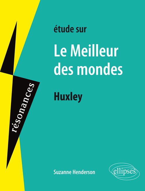 Knjiga Huxley, Le Meilleur des mondes Henderson