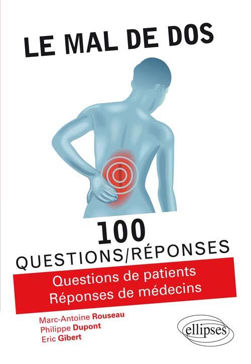 Книга Le mal de dos en 100 questions/réponses Rousseau