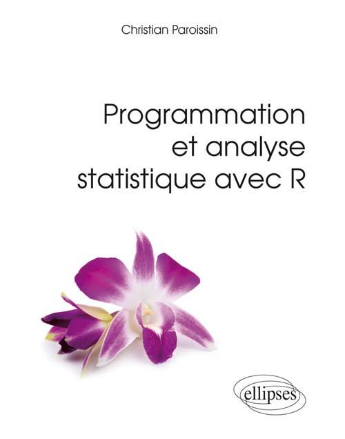 Kniha Programmation et analyse statistique avec R Paroissin