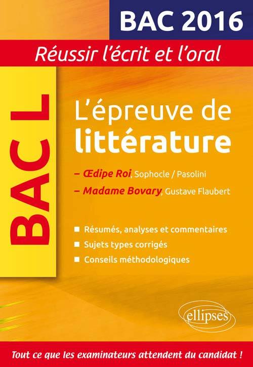 Kniha L'épreuve de littérature Bac 2016 : Madame Bovary, Flaubert / Oedipe roi, Sophocle Bru