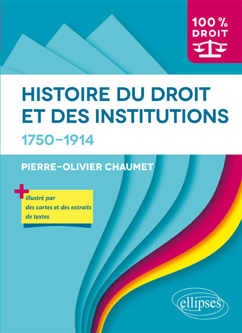 Kniha Histoire du Droit et des institutions. 1750-1914 Chaumet