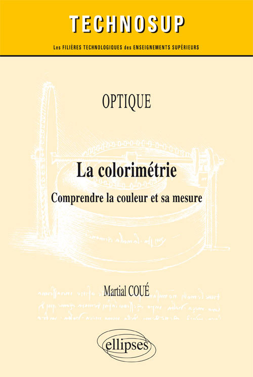 Könyv OPTIQUE - La colorimétrie - Comprendre la couleur et sa mesure (niveau C) Coué