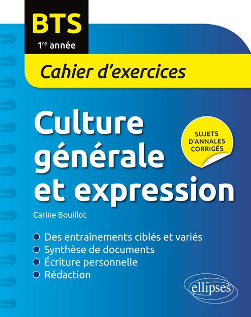 Kniha BTS. Culture générale et expression Cahier d’exercices. 1re année Bouillot