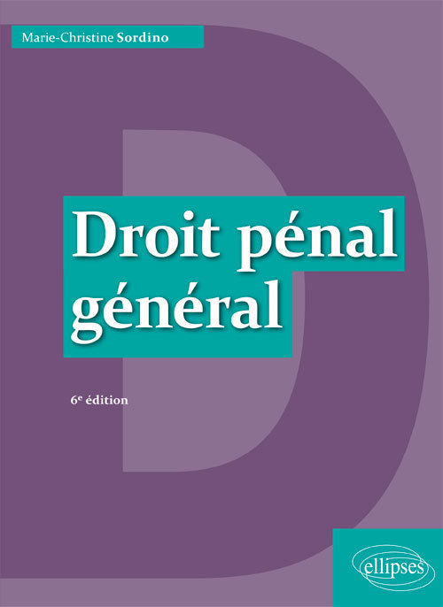 Könyv Droit pénal général - 6e édition Sordino