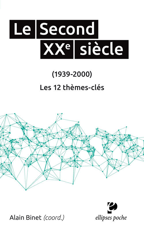 Kniha Le Second XXe siècle (1939-2000). Les 12 thèmes-clés Binet