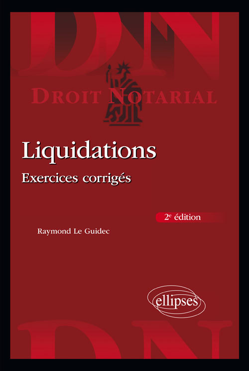 Knjiga Liquidations - Exercices corrigés - 2e édition Le