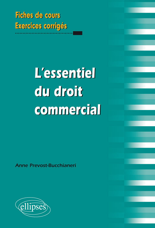 Книга L'essentiel du droit commercial Prevost-Bucchianeri