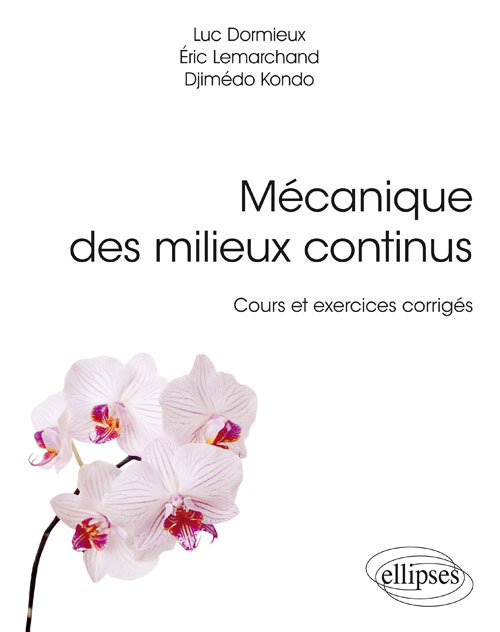 Kniha Mécanique des milieux continus - Cours et exercices corrigés Dormieux