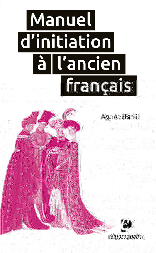 Kniha Manuel d'initiation à l'ancien français Baril