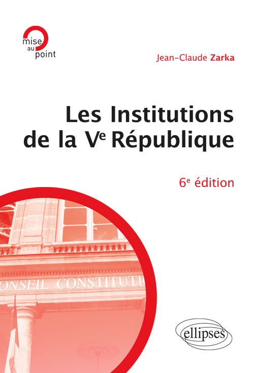 Kniha Les institutions de la Ve République - 6e édition Zarka