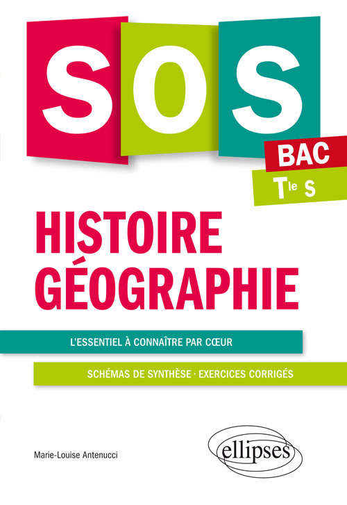 Knjiga SOS Histoire-Géographie - Terminale S - Bac Antenucci