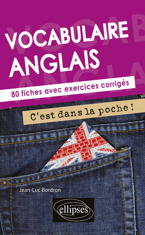 Knjiga Anglais. Vocabulaire. C'est dans la poche. 80 fiches avec exercices corrigés Bordron