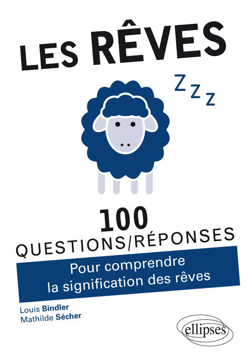 Könyv Les rêves en 100 Questions/Réponses Bindler