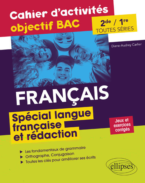 Книга Français Seconde et Première toutes séries.Cahier d'activités objectif BAC.  Spécial langue française et rédaction Carlier