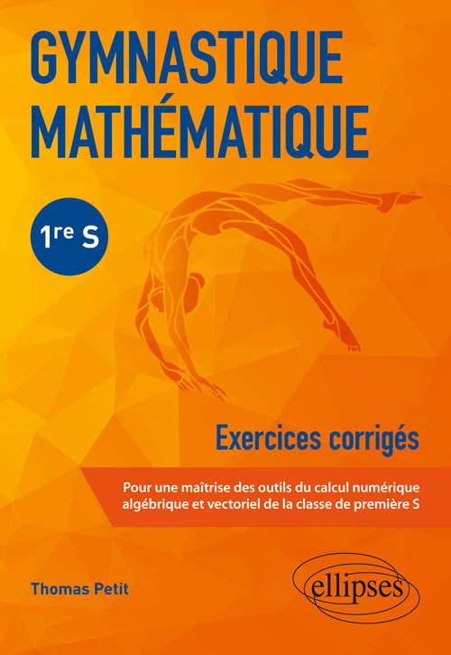 Knjiga Gymnastique mathématique - Première S Petit