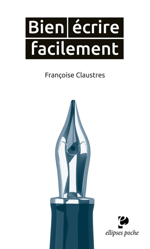 Libro Bien écrire facilement Claustres