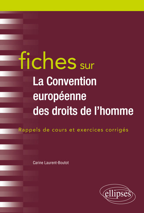Книга Fiches sur la Convention européenne des droits de l'Homme Laurent-Boutot