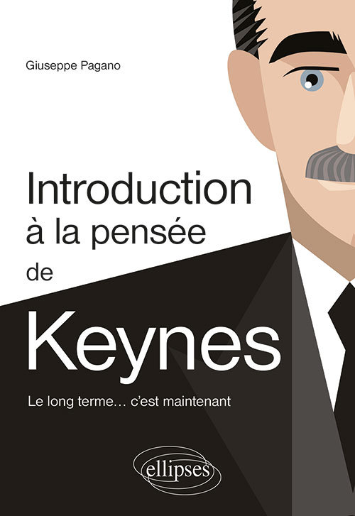 Knjiga Introduction à la pensée de Keynes. Le long terme… c’est maintenant Pagano