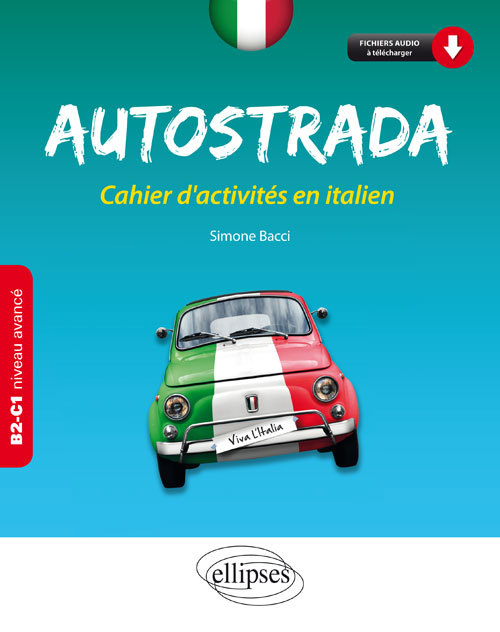 Kniha Autostrada. Cahier d'activités en italien B2-C1 (niveau avancé) Bacci