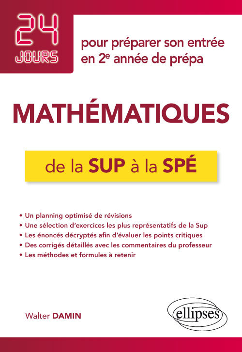 Carte Mathématiques de la Sup à la Spé - 24 jours pour préparer son entrée en 2e année de prépa Damin