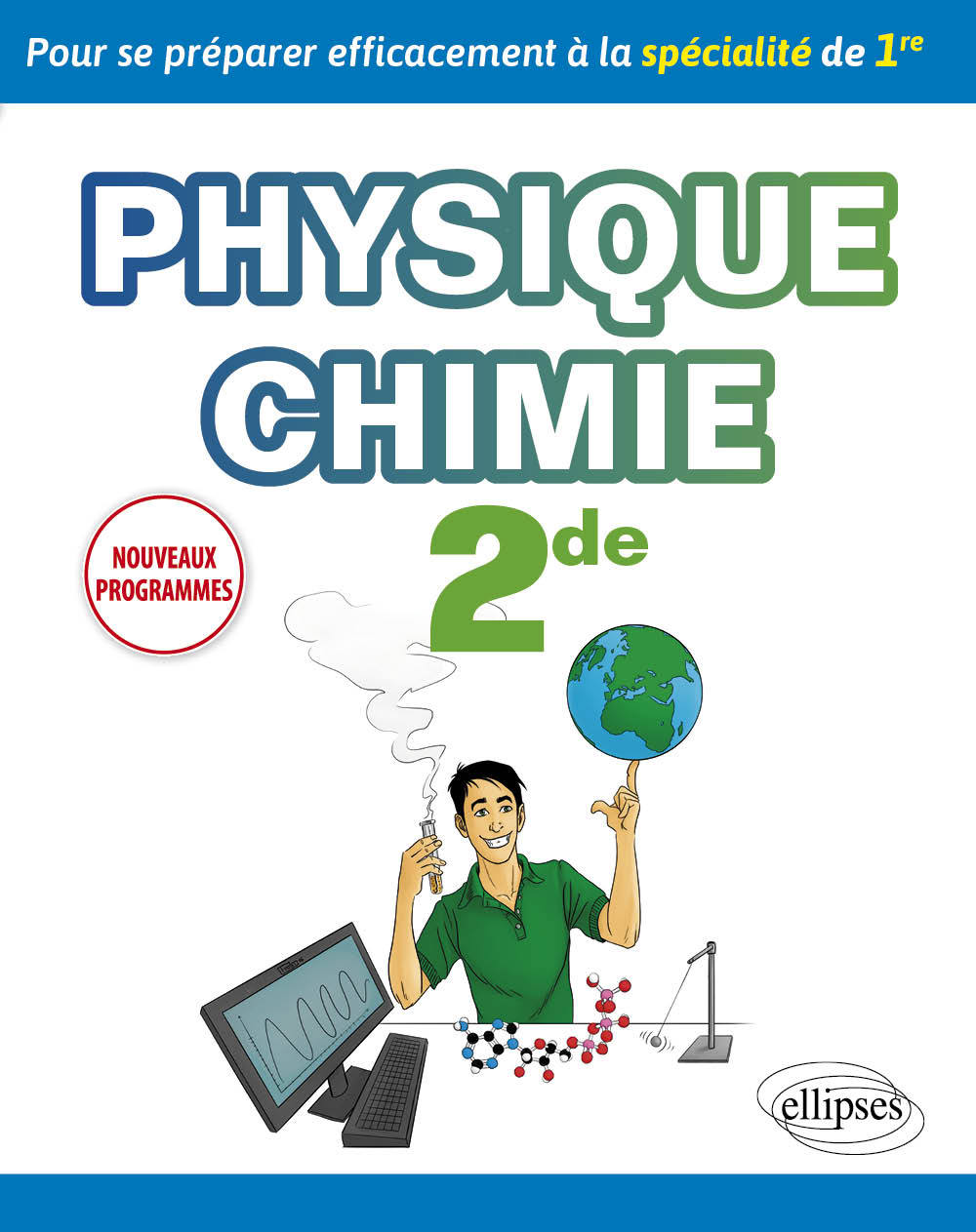 Knjiga Physique-chimie seconde - Pour se préparer efficacement à la spécialité de Première - nouveaux programmes THIERY