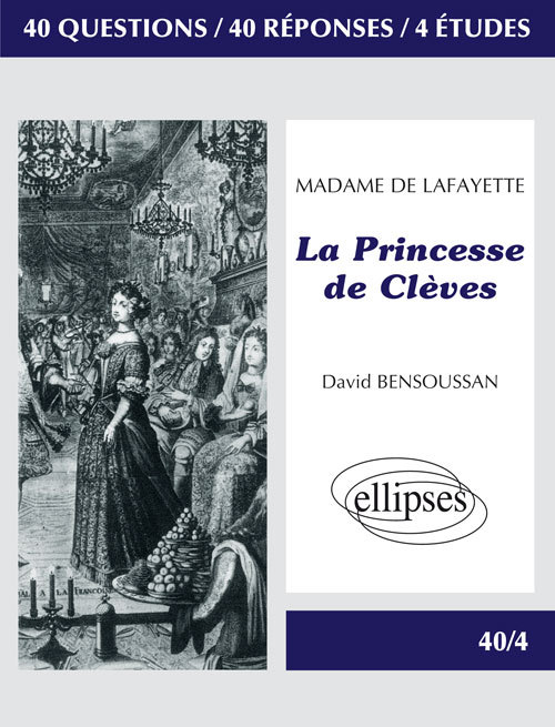 Könyv Lafayette (Madame de), La Princesse de Clèves Bensoussan