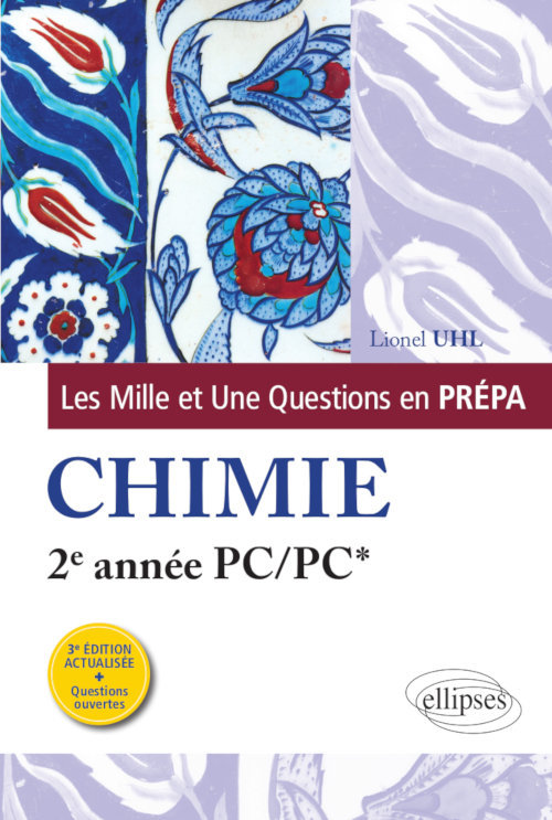 Carte Les 1001 questions de la chimie en prépa - 2e année PC/PC* - 3e édition actualisée Uhl