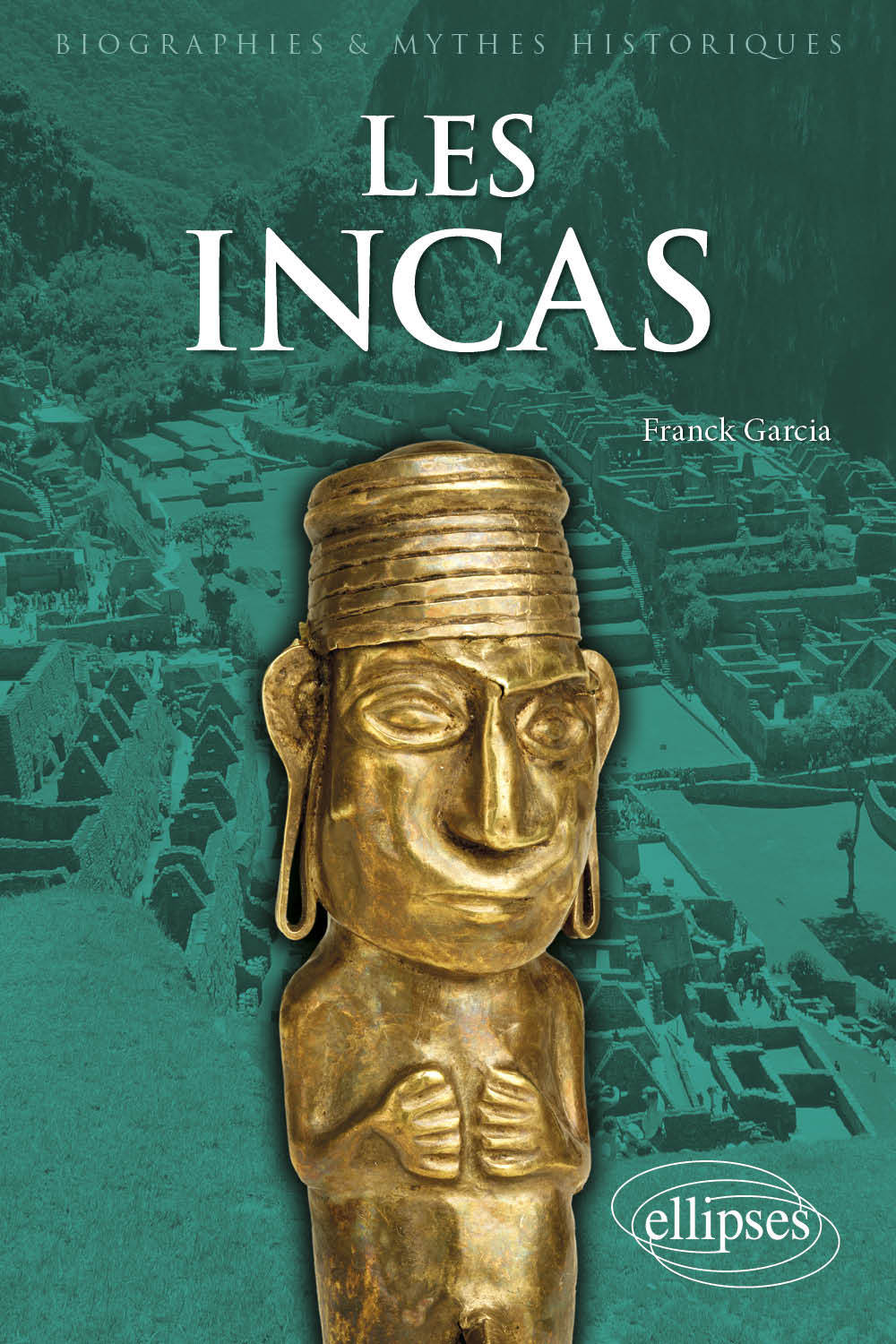 Knjiga Les Incas Garcia