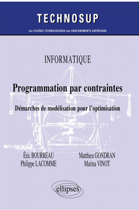 Libro Informatique - Programmation par contraintes - Démarches de modélisation pour l'optimisation Bourreau