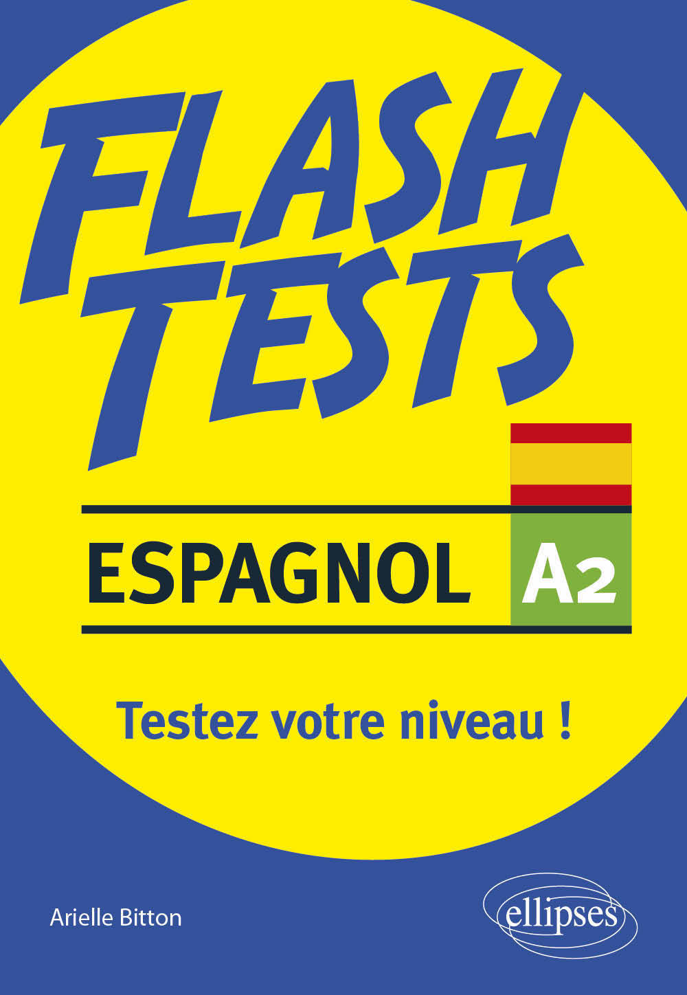 Kniha Espagnol Flash Tests A2 - Testez votre niveau d'espagnol ! Bitton