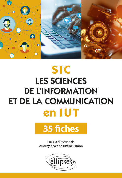 Libro Les Sciences de l'information et de la communication (SIC) en IUT - 35 fiches Alvès