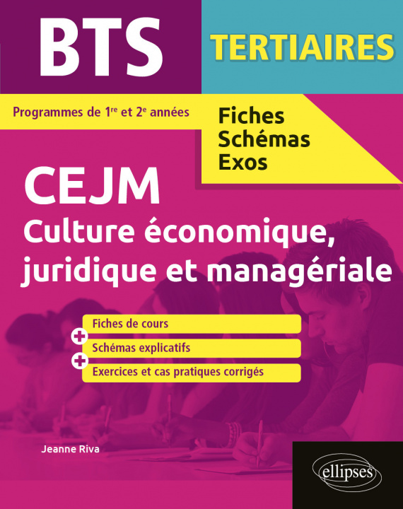 Kniha BTS tertiaires - CEJM - Culture économique, juridique et managériale Riva
