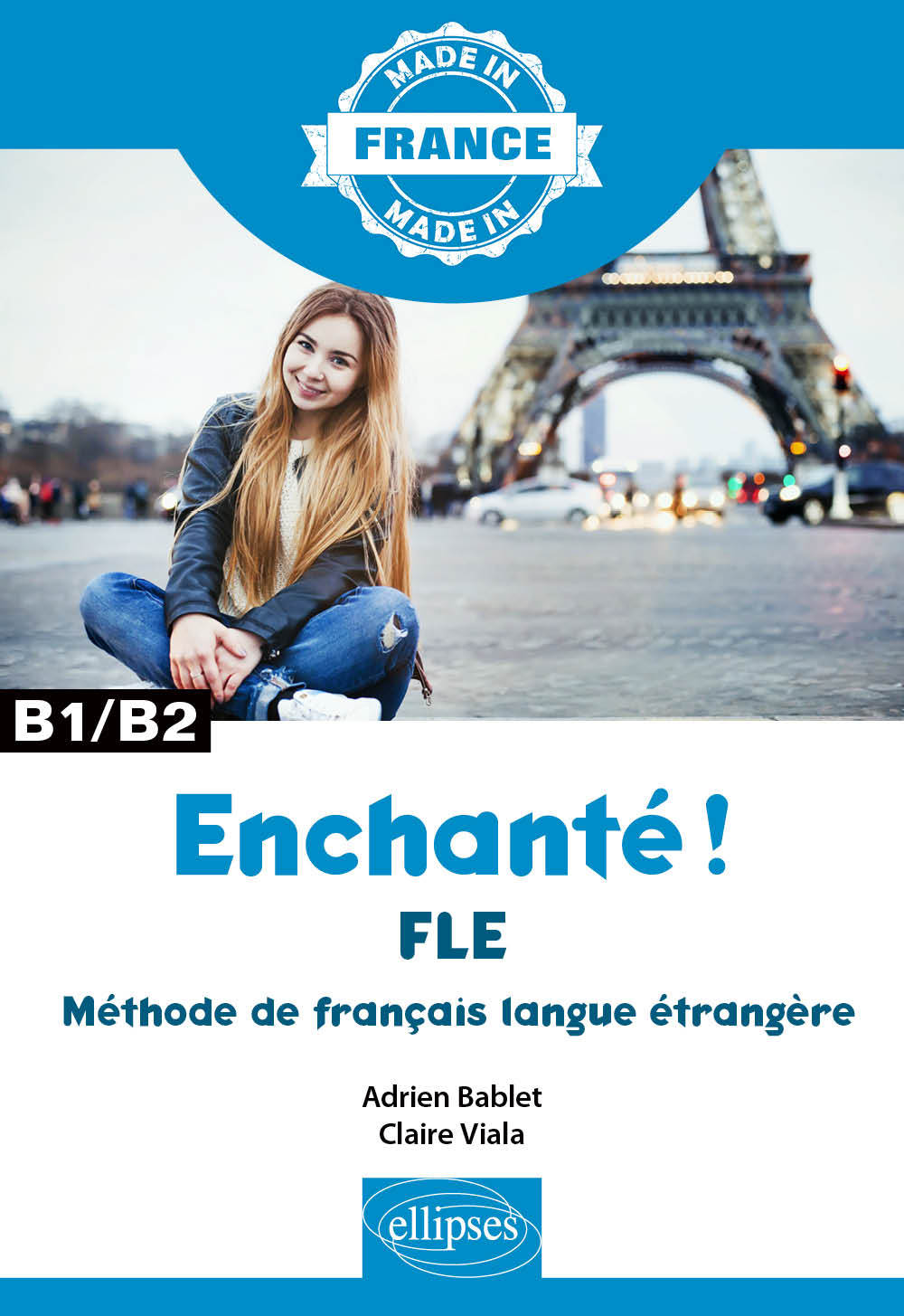 Книга Enchanté ! - FLE – Méthode de français langue étrangère – B1/B2 Bablet