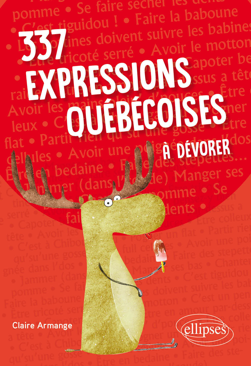 Kniha 337 expressions québécoises à dévorer Armange