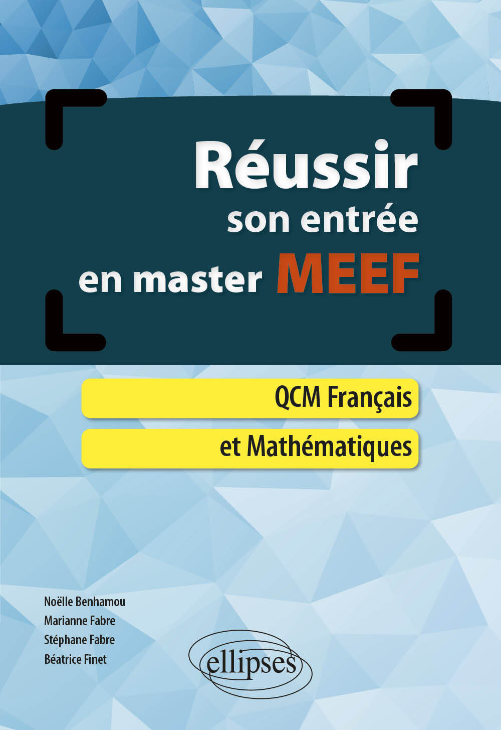 Kniha Réussir son entrée en master MEEF. QCM Français et Mathématiques Benhamou