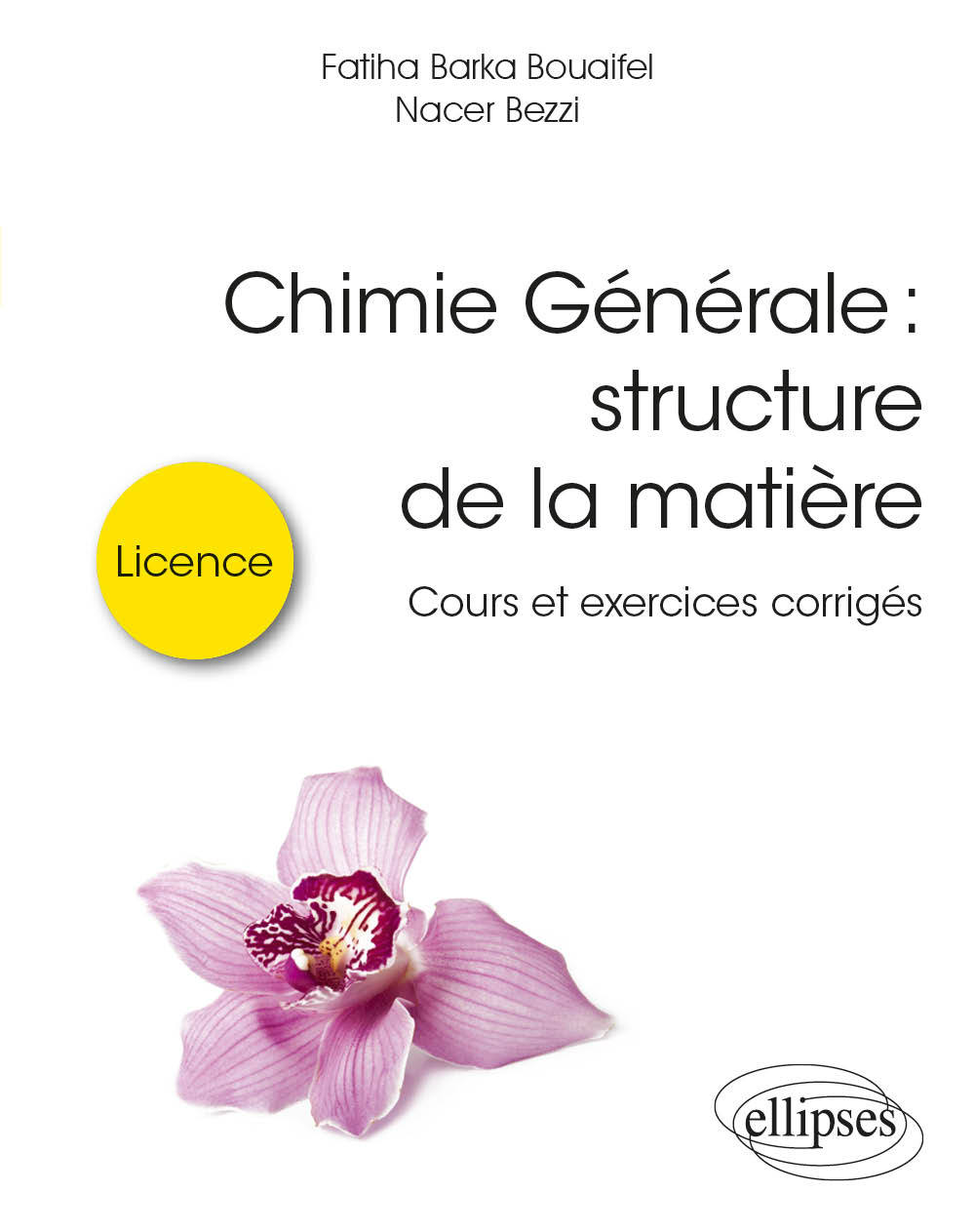 Knjiga Chimie Générale : structure de la matière - Cours et exercices corrigés Barka Bouaifel