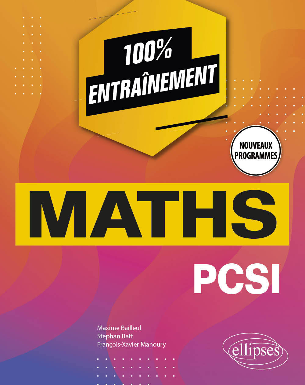 Kniha Mathématiques PCSI - Nouveaux programmes Bailleul