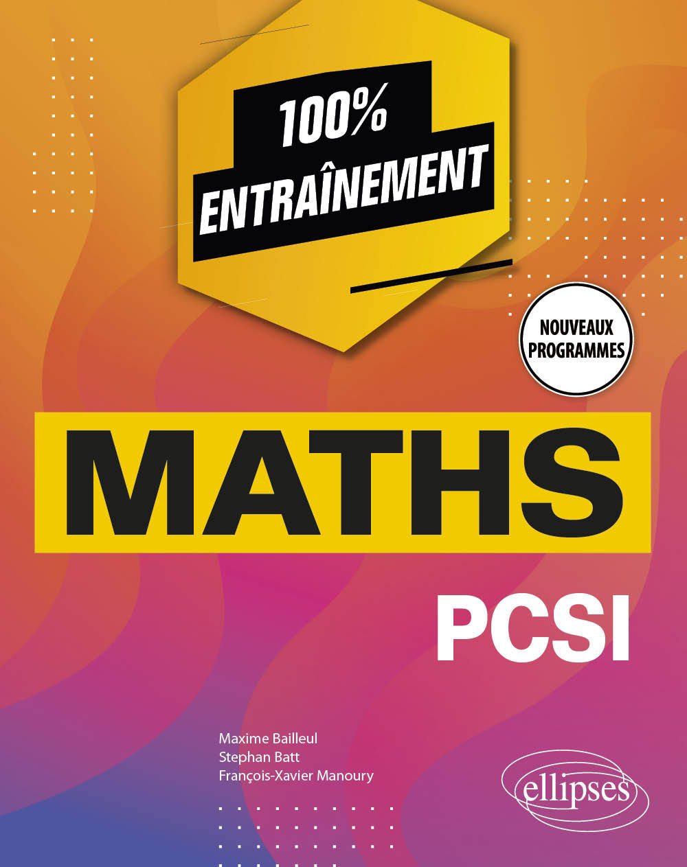 Kniha Mathématiques PCSI - Nouveaux programmes Bailleul