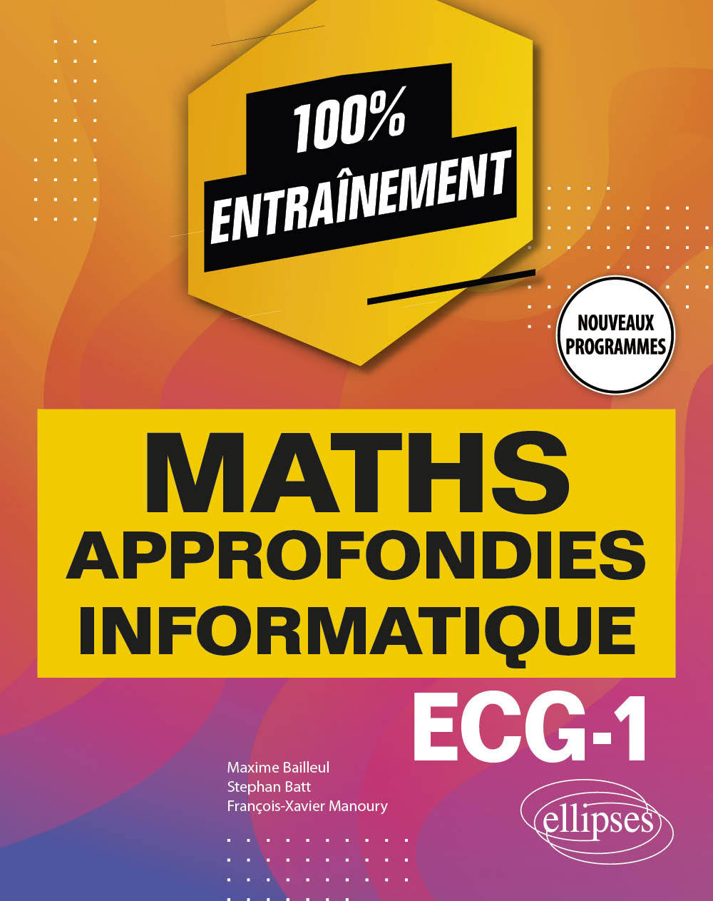 Kniha Mathématiques approfondies - ECG-1 - Nouveaux programmes Bailleul