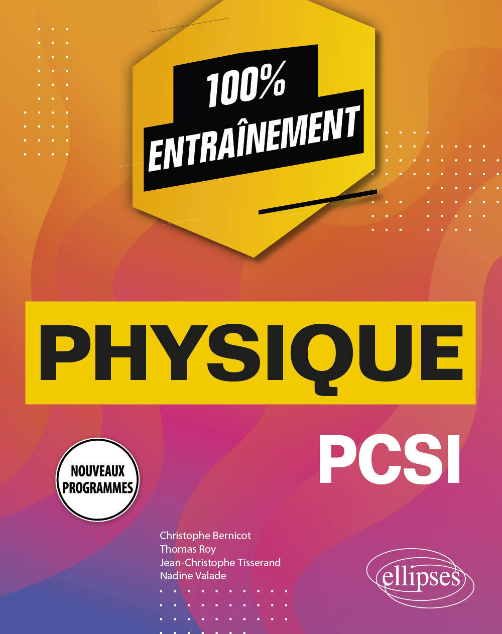 Knjiga Physique PCSI - Nouveaux programmes Bernicot