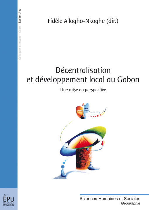 Carte Décentralisation et développement local au Gabon - une mise en perspective 