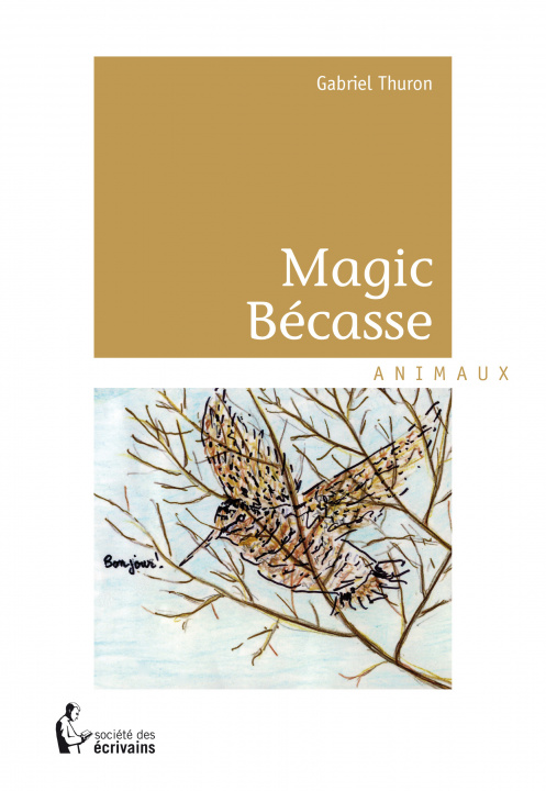 Kniha MAGIC BECASSE THURON GABRIEL