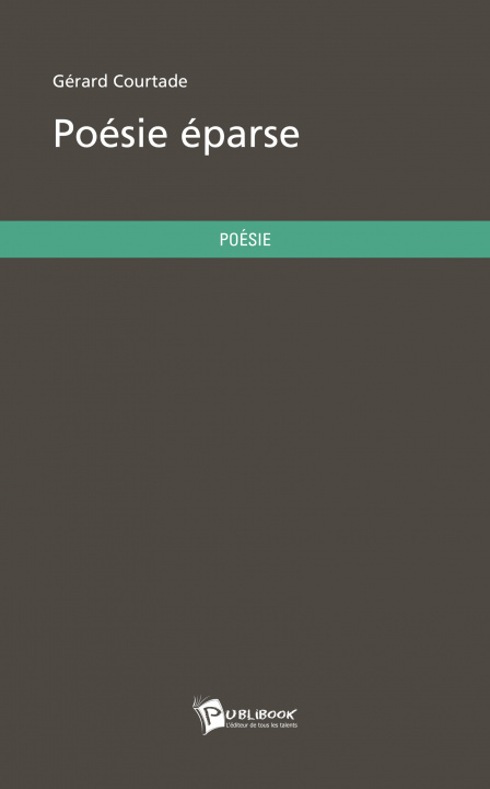 Livro Poésie éparse Courtade