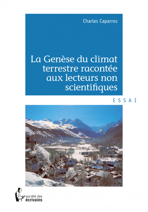 Kniha La genèse du climat terrestre racontée aux lecteurs non scientifiques Caparros