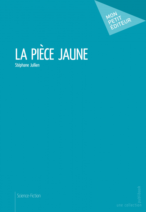 Книга La pièce jaune Jullien