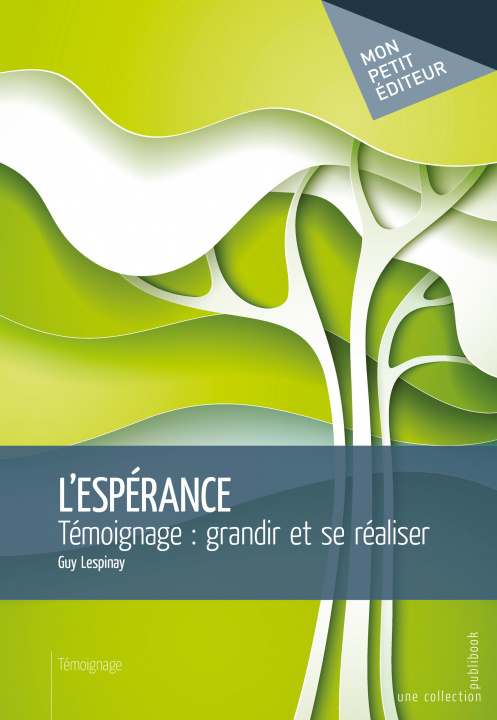 Livro L'espérance - témoignage, grandir et se réaliser Lespinay