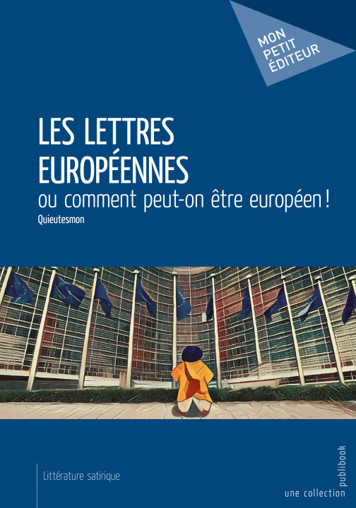 Книга Les lettres européennes ou Comment peut-on être européen ! Quieutesmon
