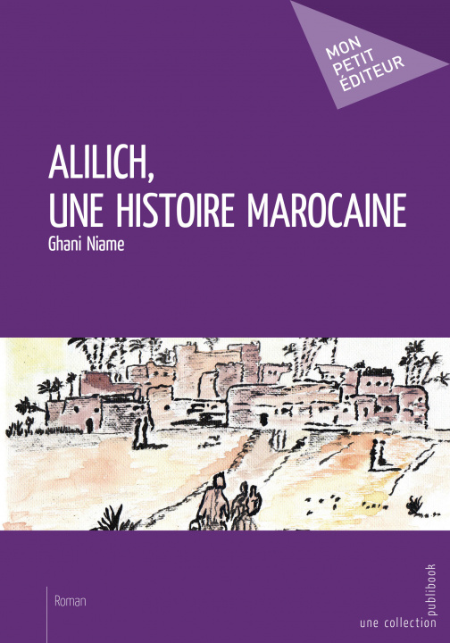 Knjiga Alilich, une histoire marocaine Niame